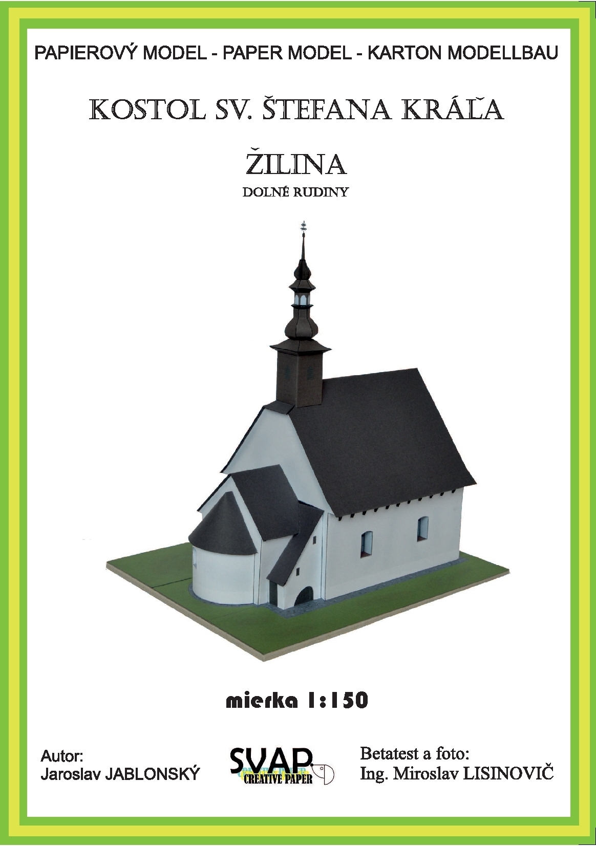 Papierový model - Kostol sv. Štefana Kráľa Žilina Dolné Rudiny