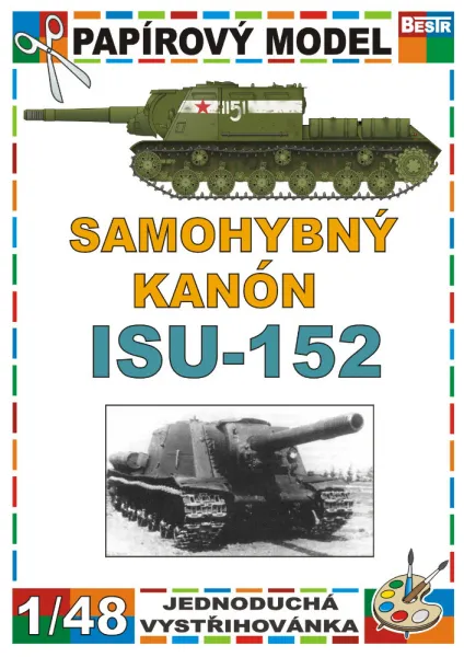 Papierový model - Ťažký tank - Samohybný kanón ISU-152