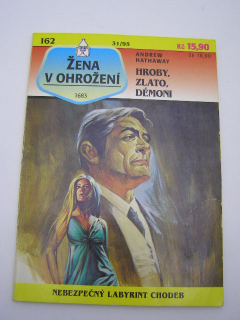 Andrew Hathaway - Hroby, Zlato, Démoni