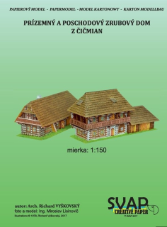 Papierový model - Prízemný a poschodový zrubový dom z Čičmian