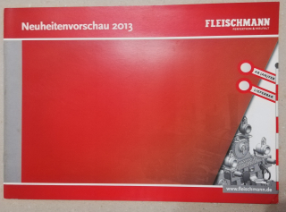 Katalóg Fleischmann Neuheitenvorschau 2013